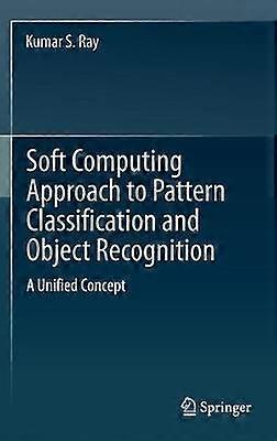 Abordarea soft computing pentru clasificarea modelelor și recunoașterea obiectelor
