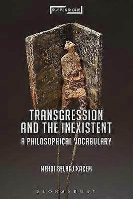 Transgression and the Inexistent