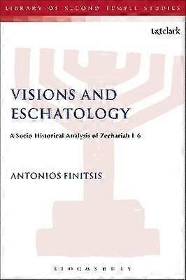 Visions and Eschatology