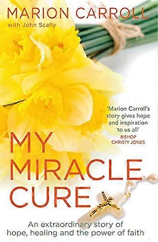 My Miracle Cure