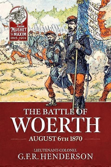 קרב וורת', 6 באוגוסט 1870, מאת ג.פ.ר. הנדרסון, כריכה רכה