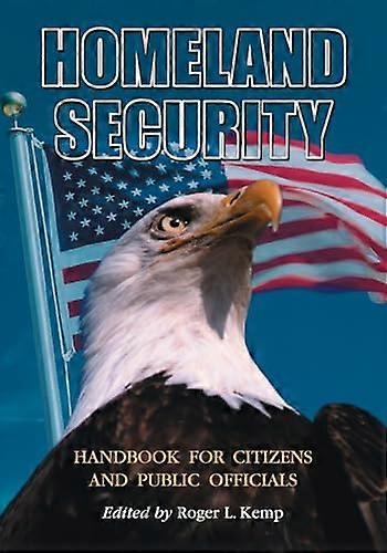 Homeland Security Handbook for Citizens and Public Officials