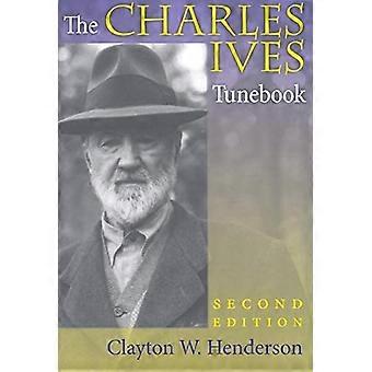 The Charles Ives Tunebook