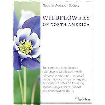 National Audubon Society Wildflowers of North America (National Audubon Society Guide)