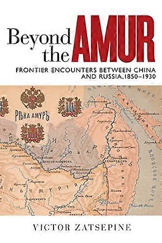 Beyond the Amur