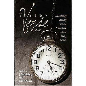 Vision/Verse 2009-2013: eine Anthologie von Gedichten
