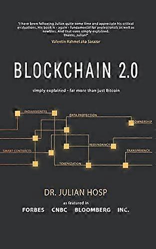 Blockchain 2.0 Simply Explained: Far More Than Just Bitcoin