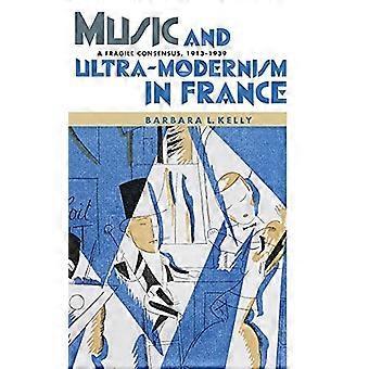 Musique et ultra-modernisme en France