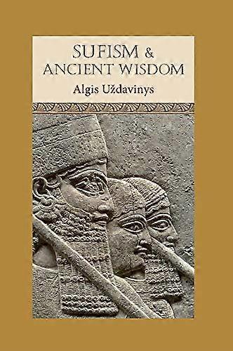 Sufism and Ancient Wisdom