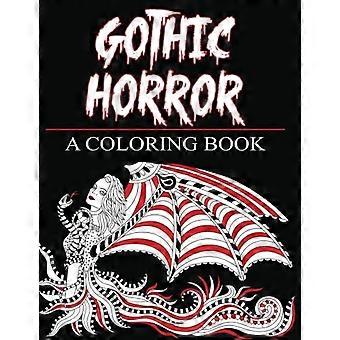 Gothic Horror - Ein Malbuch: Spukfantasie und Frauen der magischen Welt (Malbücher für Erwachsene)