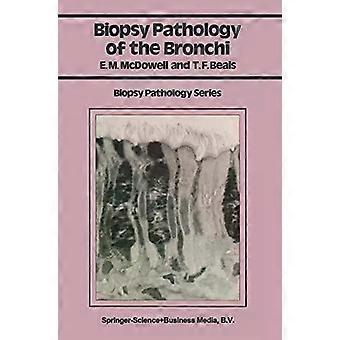 Biopsy Pathology Of The Bronchi - Elizabeth M. McDowell