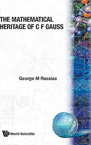 Den matematiske arven til C.F. Gauss