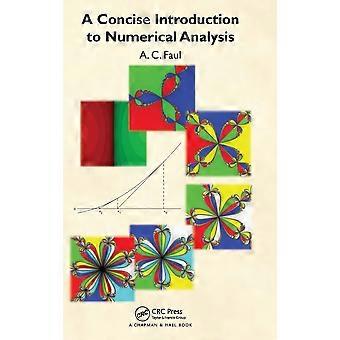 A concise introduction to numerical analysis