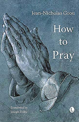How to Pray