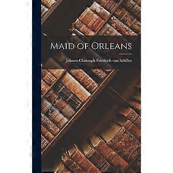 Maid of orleans