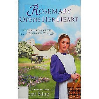 Rosemary opens her heart