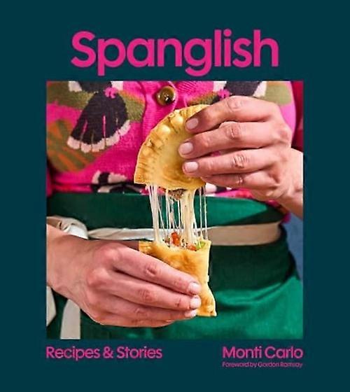 Spanglish: Recetas e historias
