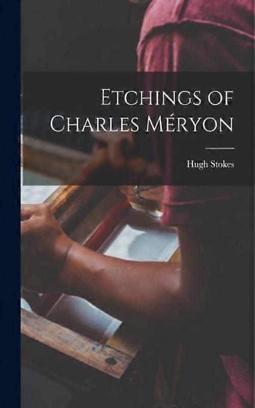 Etchings Of Charles Mryon