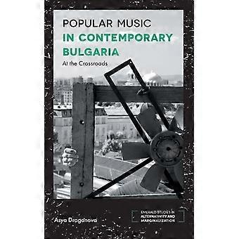 Popular Music In Contemporary Bulgaria