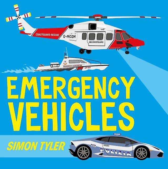 Emergency Vehicles by Simon Tyler Paperback