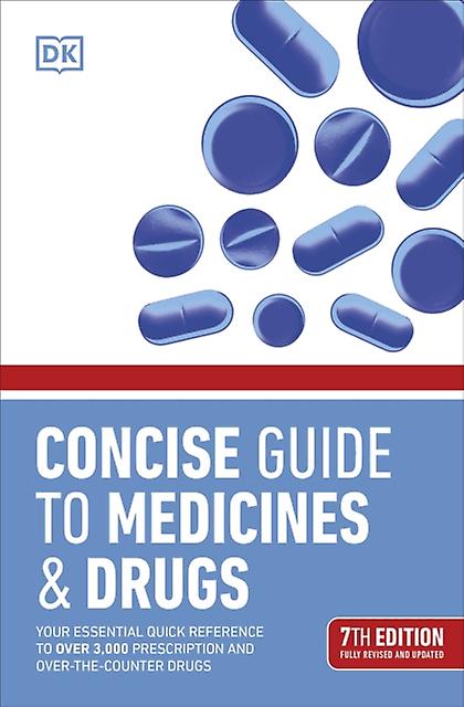 Concise Guide To Medicine Amp Drugs 7th Edition by DK Paperback