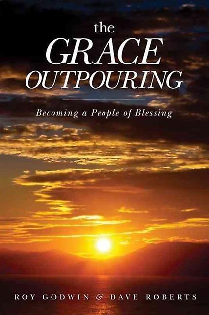 Grace Outpouring by Roy Godwin Paperback