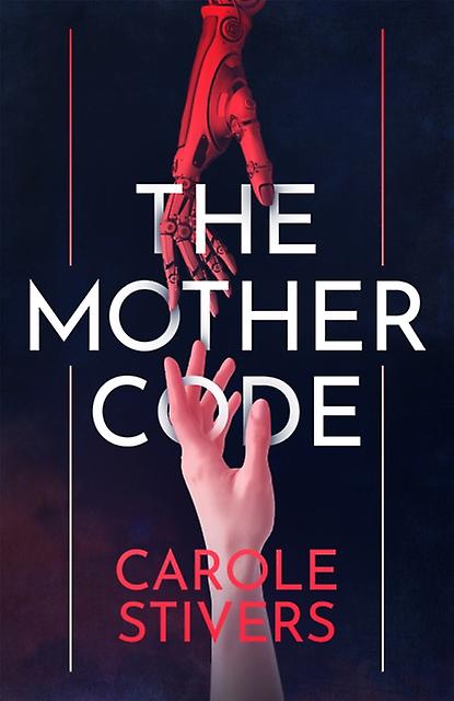 The Mother Code - Carole Stivers - Paperback - English Book - Science fiction