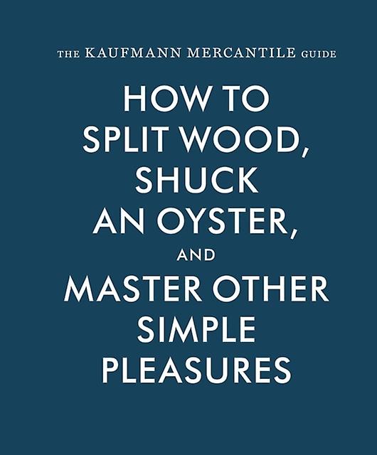 The Kaufmann Mercantile Guide by Sebastian Kaufmann Paperback Book