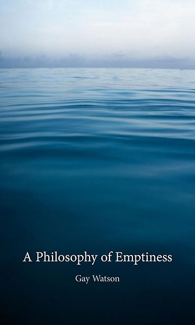 A Philosophy Of Emptiness by Gay Watson Paperback