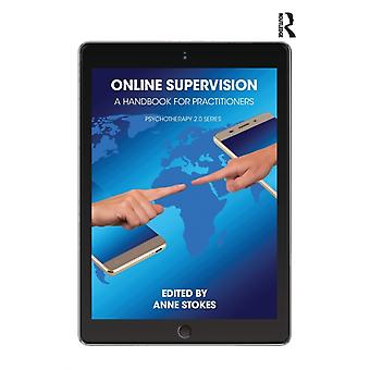 Online Supervision A Handbook For Practitioners - Taylor & Francis Ltd