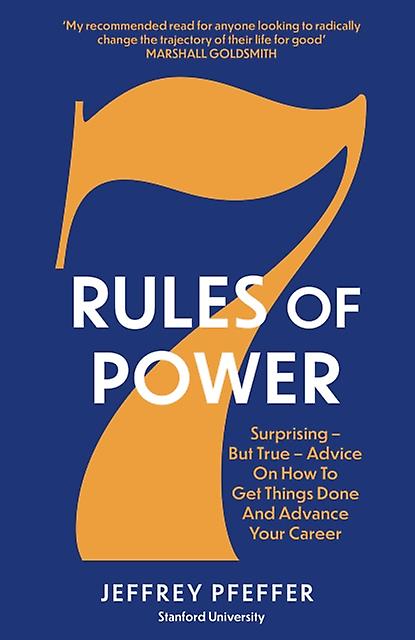 7 Rules Of Power by Jeffrey Pfeffer Paperback