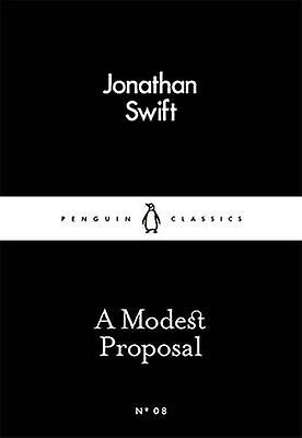 A Modest Proposal by Jonathan Swift Paperback Book