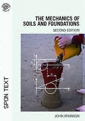 The Mechanics of Soils and Foundations