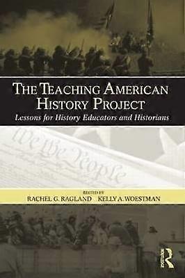 The Teaching American History Project