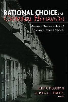 Rational Choice and Criminal Behavior