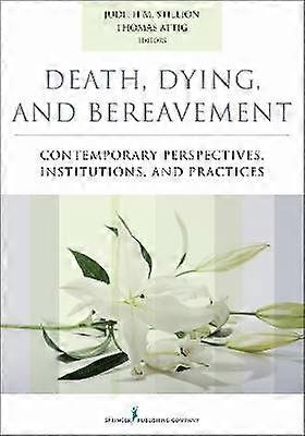 Death Dying and Bereavement