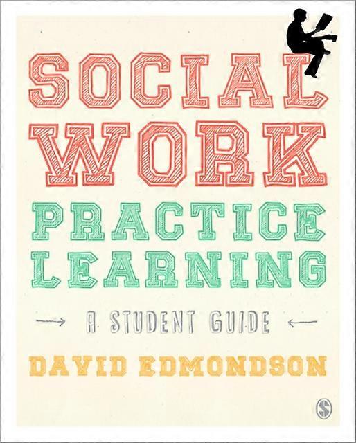 Social Work Practice Learning - David Edmondson - Social work - SAGE Publications Ltd - Paperback