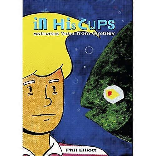 In His Cups - Collected Tales from Gimbley