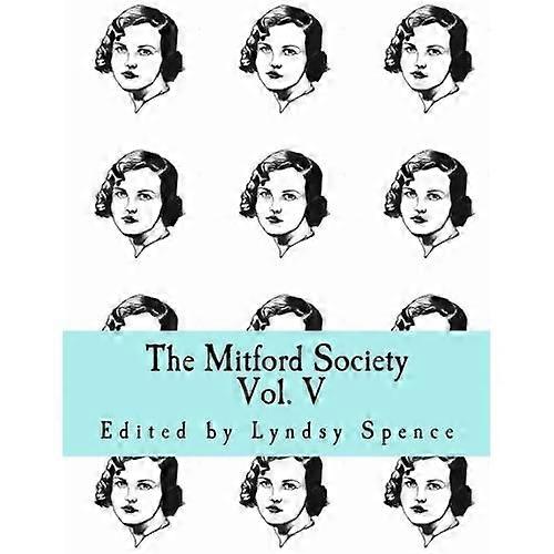 The Mitford Society: Vol. V