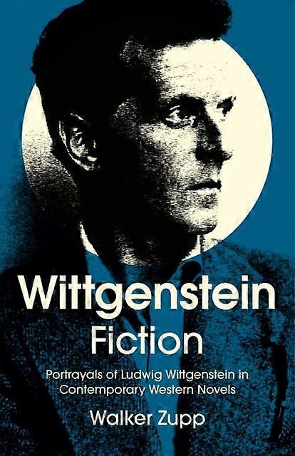 Wittgenstein Fiction by Walker Zupp Paperback Book