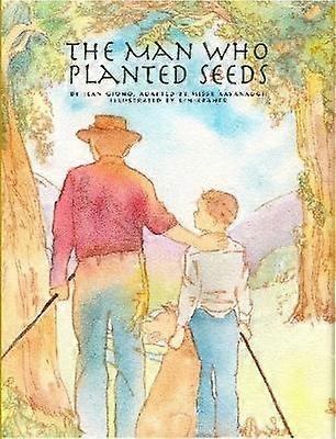 Der Mann, der Samen pflanzte