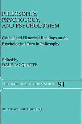 Philosophy Psychology and Psychologism