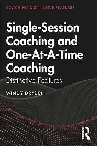 Single Session Coaching and One At A Time Coaching: Distinctive Features