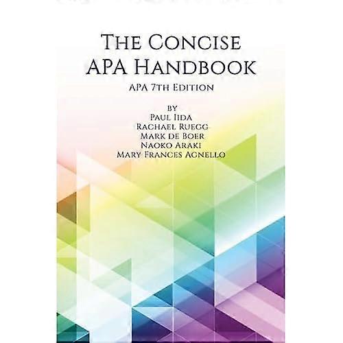 The Concise Apa Handbook