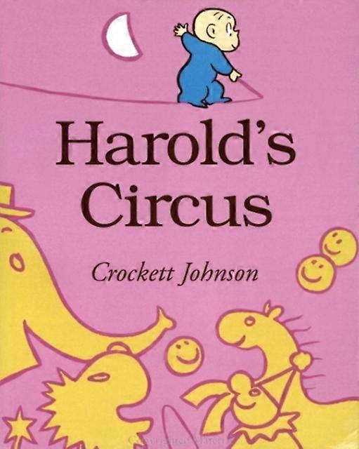 Harolds Circus by Crockett Johnson Paperback