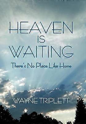 Heaven Is Waiting