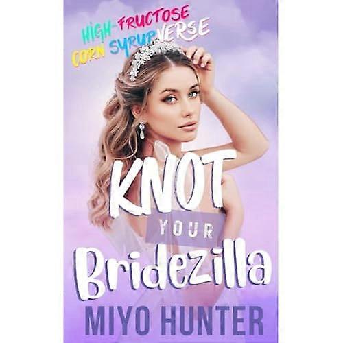 Knot Your Bridezilla