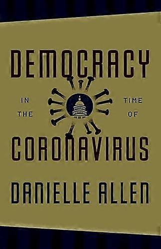 Democracy in the Time of Coronavirus