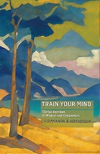 Train Your Mind by Viryabodhi Sjoeberg Paperback