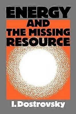 Energy and the Missing Resource